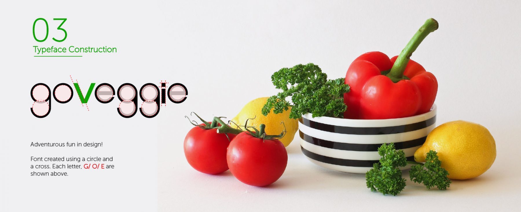 Identitate vizuala Go Veggie | Constructie font serif